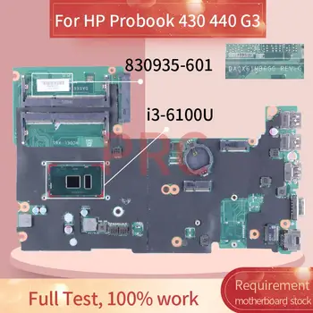 HP Probook 430 440 G3 i3-6100U Nešiojamas Plokštė DA0X61MB6G0 830935-601 SR2EU DDR3 Sąsiuvinis Mainboard